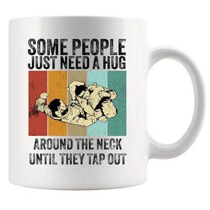 Some People Just Need A Hug Around The Neck | Ceramic Coffee Mug | 11 OZ