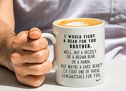 I Would Fight A Bear For Brother Funny | Ceramic Coffee Mug | 11 OZ