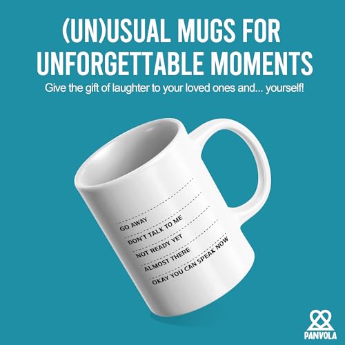 Go Away Don t Talk To Me Not Ready Yet Almost | Ceramic Coffee Mug | 11 OZ