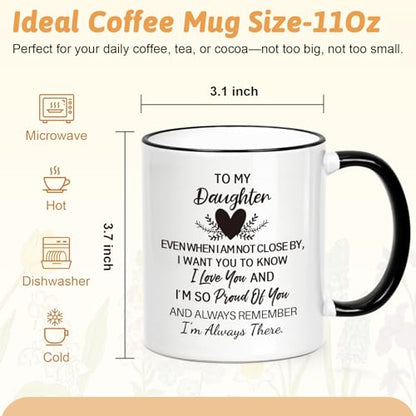 Daughter Gifts from Mom Dad Mothers Day for | Ceramic Coffee Mug | 11 OZ