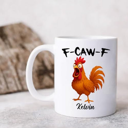 Custom Name Caw-F Chicken Sarcastic Humor | Customised Coffee Mug | 11 OZ