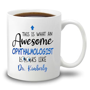 Personalized Name Ophthalmologist Funny | Customised Coffee Mug | 11 OZ
