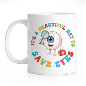 RZHV It s Beautiful Day To Save Eyes Funny | Ceramic Coffee Mug | 11 OZ