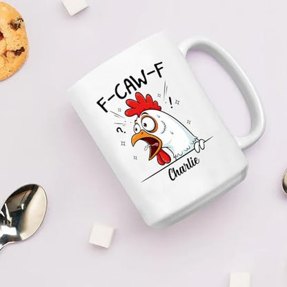 Custom Caw-F Rooster 11 Crazy Sarcastic | Customised Coffee Mug | 11 OZ