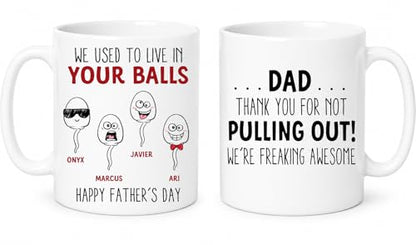 Personalized Dad We Used To Live In Your Balls Funny | Ceramic Coffee Mug | Father's Day Gift | Stylish Printed Design | Tea & Coffee Cup | 11oz | Black Two-Tone Design