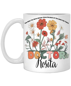 Doctor Personalized Rosita Gifts for | Customised Coffee Mug | 11 OZ