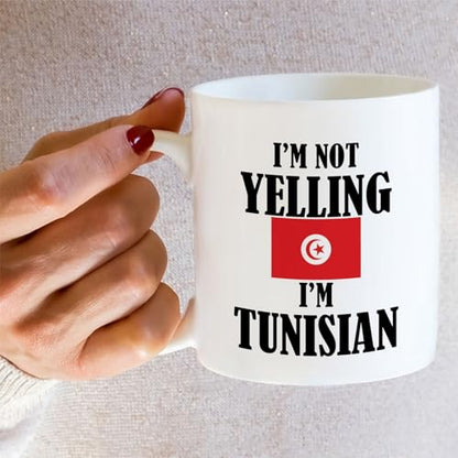 Funny Tunisian I m Not Yelling Sarcasm | Ceramic Coffee Mug | 11 OZ