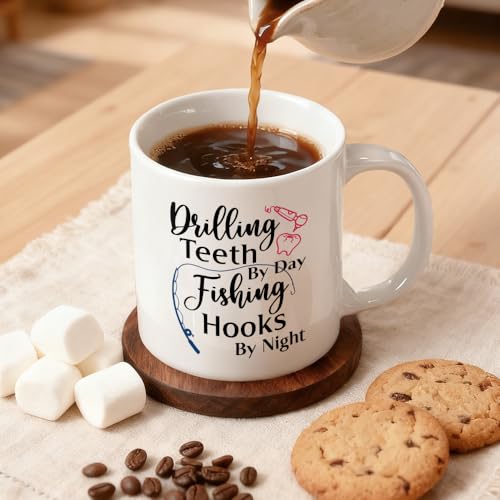 Drilling Teeth By Day Fishing Hooks Night | Ceramic Coffee Mug | 11 OZ