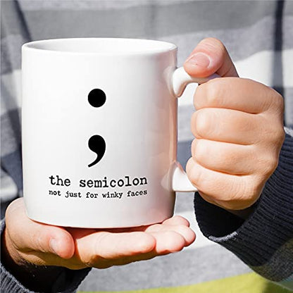 Funny The Semicolon Not Just For Winky Faces | Ceramic Coffee Mug | 11 OZ