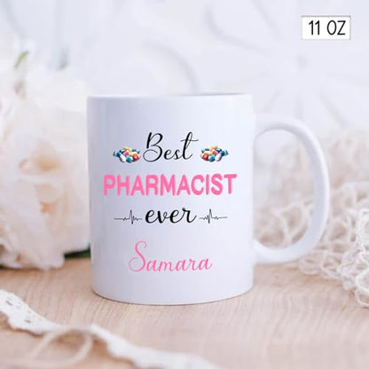 Best Pharmacist Ever Personalized Choose | Customised Coffee Mug | 11 OZ
