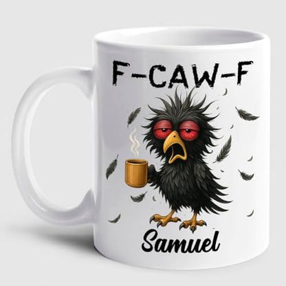 Personalized Name Caw-F Crow Raven Bird | Customised Coffee Mug | 11 OZ