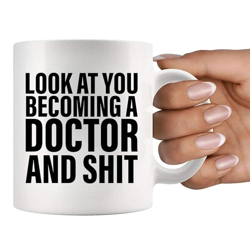Look At You Becoming A Doctor And Shit Future | Ceramic Coffee Mug | 11 OZ