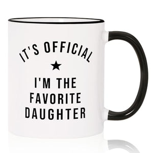 Mothers Day Gifts for Daughter from Mom Funny | Ceramic Coffee Mug | 11 OZ