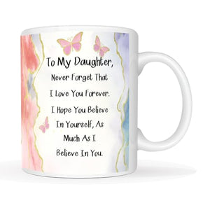 MAUAG To My Daughter Inspirational Quote with | Ceramic Coffee Mug | 11 OZ