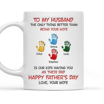 Fathers Day Funny Gift for Husband from Wife | Ceramic Coffee Mug | 11 OZ