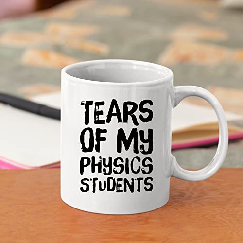 Tears Of My Physics Students Funny Math | Ceramic Coffee Mug | 11 OZ