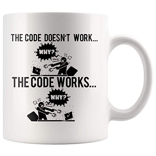 Code Works Why Funny Programmer Gifts Humor | Ceramic Coffee Mug | 11 OZ