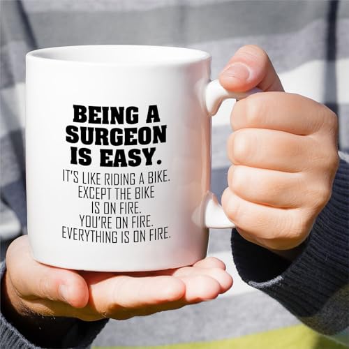 Funny Surgeon Being A Is Easy Humorous Gift | Ceramic Coffee Mug | 11 OZ