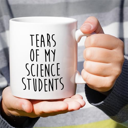 Funny Science Teacher Tears of My Students or | Ceramic Coffee Mug | 11 OZ
