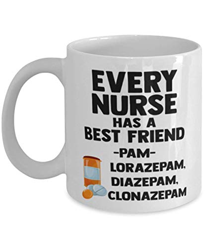 Funny Nurse Every Has A Best Friend -Pam- | Ceramic Coffee Mug | 11 OZ