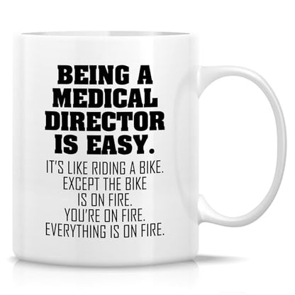 Funny Medical Director or Humorous Sarcastic | Ceramic Coffee Mug | 11 OZ