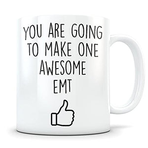 EMT graduation gift graduates gifts idea Funny | Ceramic Coffee Mug | 11 OZ