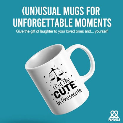 I Put The Cute In Prosecute Lawyers Gifts Law | Ceramic Coffee Mug | 11 OZ