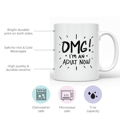 OMG I m An Adult Now Funny Graduation Gift | Ceramic Coffee Mug | 11 OZ