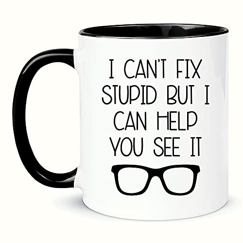 wonwhew YYWUDISHOP I Can t Fix Stupid But Help | Ceramic Coffee Mug | 11 OZ