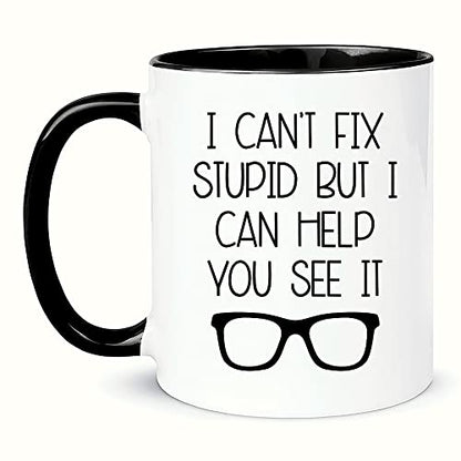 wonwhew YYWUDISHOP I Can t Fix Stupid But Help | Ceramic Coffee Mug | 11 OZ
