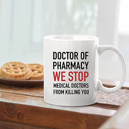 Doctor Of Pharmacy We Stop Doctors Pharmacist | Ceramic Coffee Mug | 11 OZ