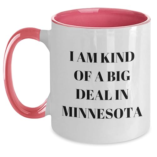 Minnesota Proud Two Tone I Am Kind Of A Big | Ceramic Coffee Mug | 11 OZ