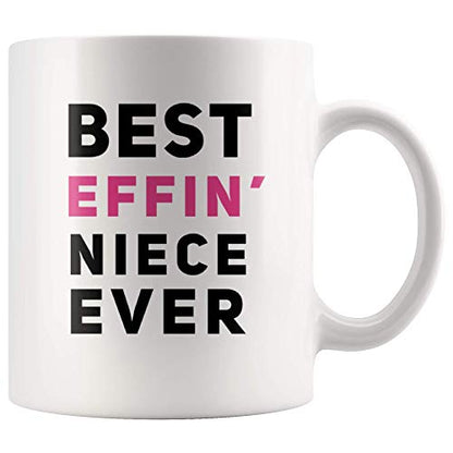 Best Effin Niece Ever From Aunt Auntie Uncle | Ceramic Coffee Mug | 11 OZ