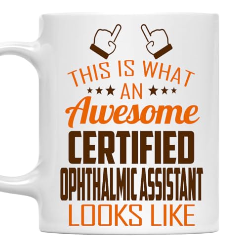 Awesome Certified Ophthalmic Assistant This Is | Ceramic Coffee Mug | 11 OZ