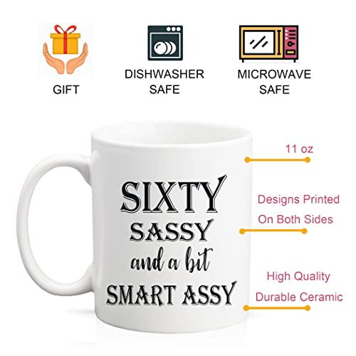 60 Birthday Gifts for Women Sixty Sassy And A | Ceramic Coffee Mug | 11 OZ