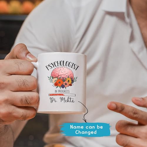 Personalized Psychologist In Progress | Customised Coffee Mug | 11 OZ