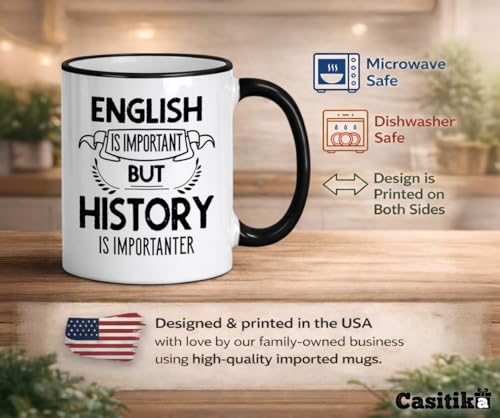 History English Important Importanter Funny | Ceramic Coffee Mug | 11 OZ
