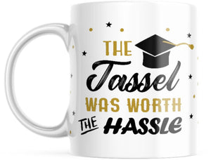 The Tassel Was Worth Hassle Class of 2022 | Ceramic Coffee Mug | 11 OZ