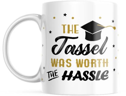 The Tassel Was Worth Hassle Class of 2022 | Ceramic Coffee Mug | 11 OZ