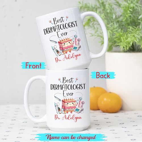 Best Dermatologist Ever Gift For | Customised Coffee Mug | 11 OZ