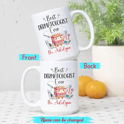 Best Dermatologist Ever Gift For | Customised Coffee Mug | 11 OZ