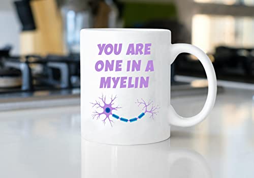 Nomkat-Neurology You Are One In A Myelin | Ceramic Coffee Mug | 11 OZ