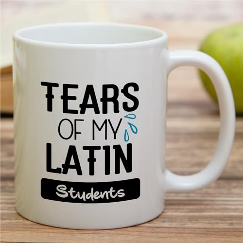 Funny Latin Teacher s Tears Sarcastic Gift for | Ceramic Coffee Mug | 11 OZ