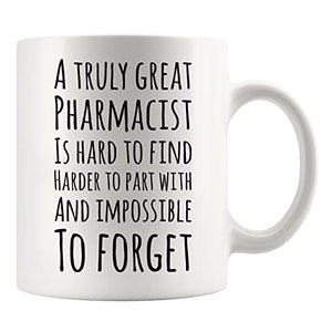 A Truly Great Pharmacist Is Hard To Find | Ceramic Coffee Mug | 11 OZ