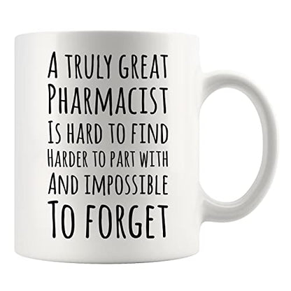 A Truly Great Pharmacist Is Hard To Find | Ceramic Coffee Mug | 11 OZ