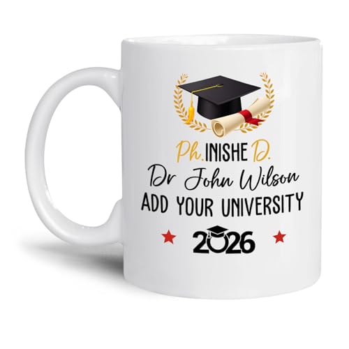 Personalized Ph inisheD Graduation Doctor | Customised Coffee Mug | 11 OZ