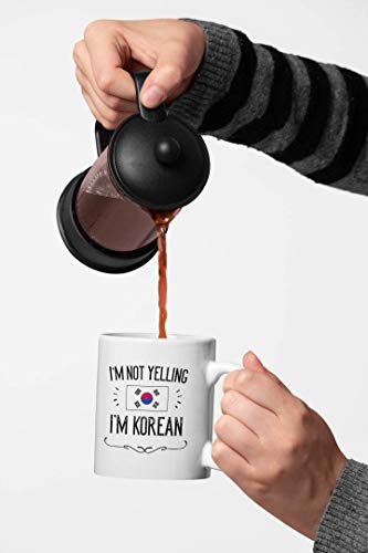Korean Funny Korea Souvenirs I m Not Yelling | Ceramic Coffee Mug | 11 OZ