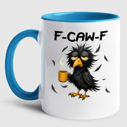 Caw-F Raven Sarcastic Accent Humorous | Customised Coffee Mug | 11 OZ