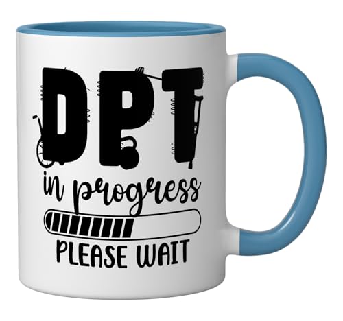 Future DPT In Progress Doctor Of Physical | Ceramic Coffee Mug | 11 OZ