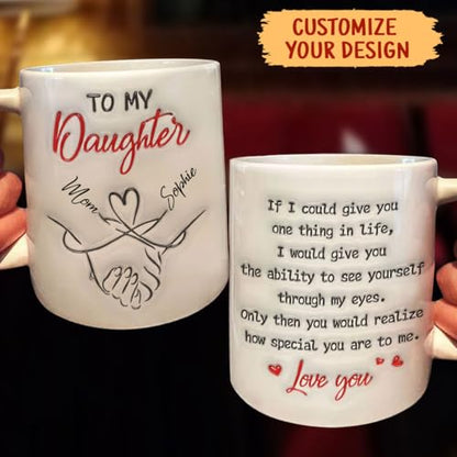 Wrappiness To My Daughter Gifts from Mom | Customised Coffee Mug | 11 OZ
